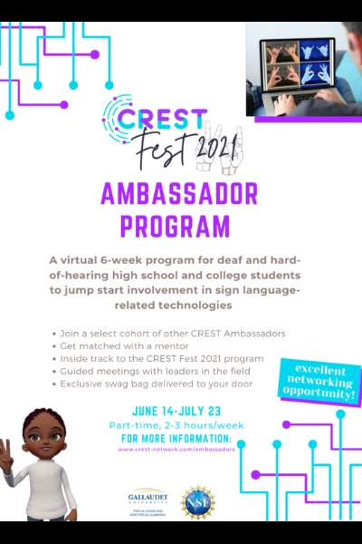 Flyer showing details of the CREST ambassador program (see text in the body of announcement) along with the following visual elements: NSF and Gallaudet logos, the CREST logo, a graphic that says 
